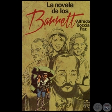 LA NOVELA DE LOS BARRETT - Autor: ALFREDO BOCCIA PAZ - Ao 2018